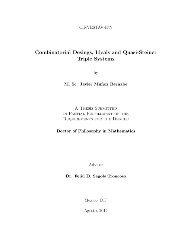 Combinatorial Designs, Ideals and Quasi-Steiner Triple Systems
