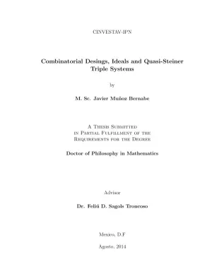 Combinatorial Designs, Ideals and Quasi-Steiner Triple Systems