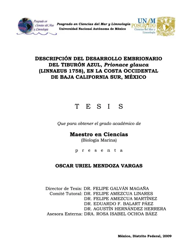 Descripción del Desarrollo Embrionario del Tiburón Azul, Prionace glauca, en la Costa Occidental de Baja California Sur, México