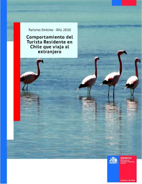 Comportamiento del Turista Residente en Chile que Viaja al Extranjero Año 2010