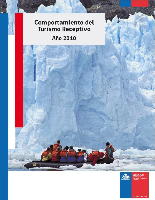 Servicio Nacional de Turismo. Subdirección de Estudios Unidad de Estadísticas Avenida Providencia 1550 Teléfono (56 2)