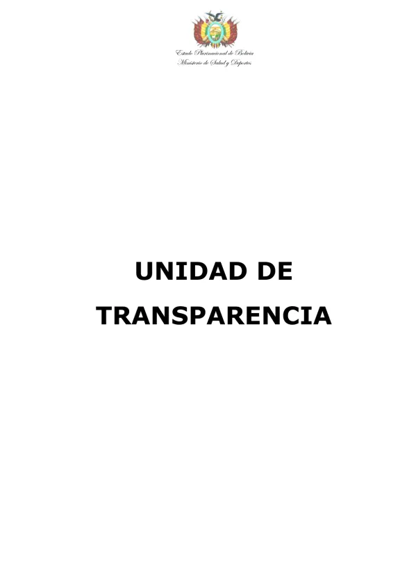 Estado Plurinacional de Bolivia Ministerio de Salud y Deportes UNIDAD DE TRANSPARENCIA
