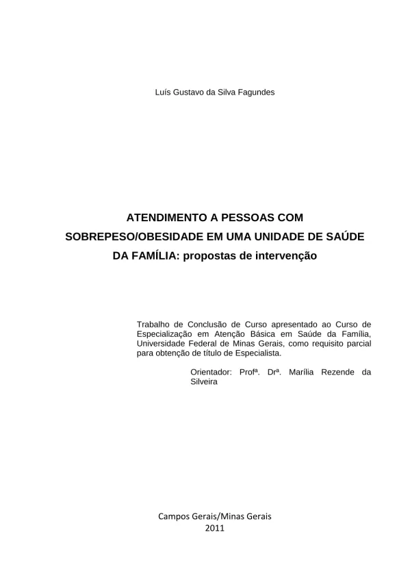 Atendimento a Pessoas com Sobrepeso/Obesidade em uma Unidade de Saúde da Família: Propostas de Intervenção