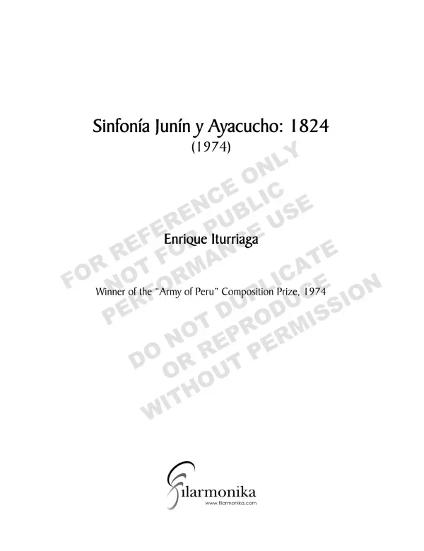 Sinfonía Junín y Ayacucho: 1824 by Enrique Iturriaga