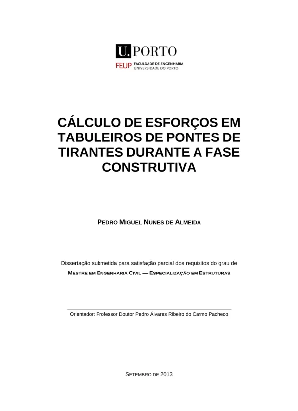Cálculo de Esforços em Tabuleiros de Pontes de Tirantes Durante a Fase Construtiva