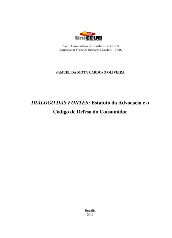 Diálogo das Fontes: Estatuto da Advocacia e o Código de Defesa do Consumidor