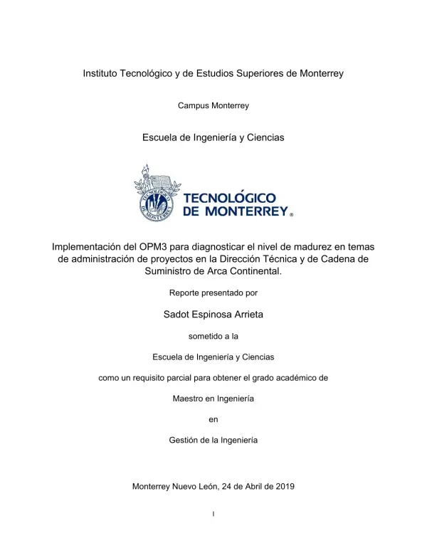 Implementación del OPM3 para diagnosticar el nivel de madurez en temas de administración de proyectos en la Dirección Técnica y de Cadena de Suministro de Arca Continental