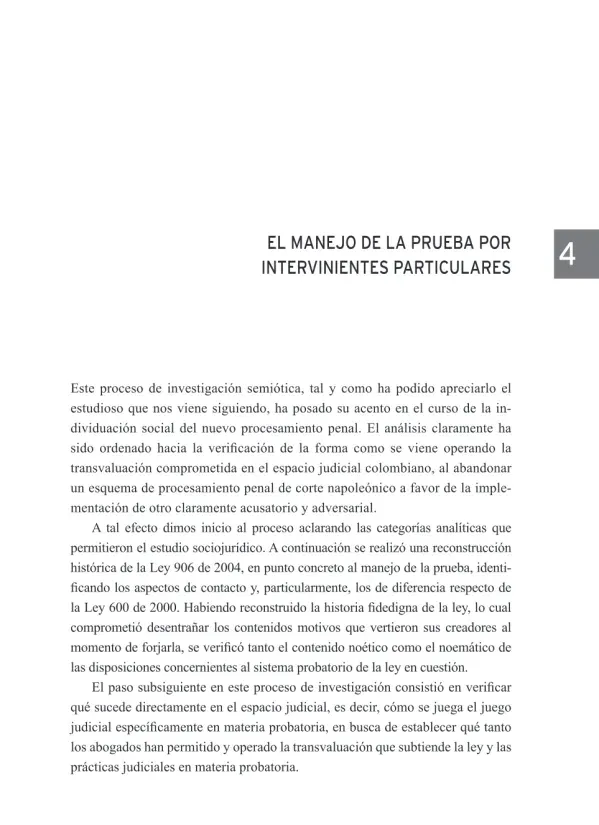La transvaluación en el espacio judicial colombiano: Un análisis del proceso de implementación de la Ley 906 de 2004