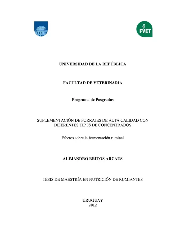 Efectos de la suplementación de forrajes de alta calidad con diferentes tipos de concentrados sobre la fermentación ruminal