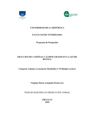 Fracción de Caseínas y Ácidos Grasos en la Leche Bovina: Categoría Animal, La Memoria Metabólica y el Biotipo Lechero