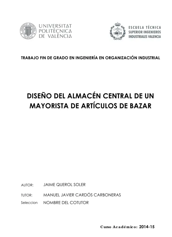 DISEÑO DEL ALMACÉN CENTRAL DE UN MAYORISTA DE ARTÍCULOS DE BAZAR