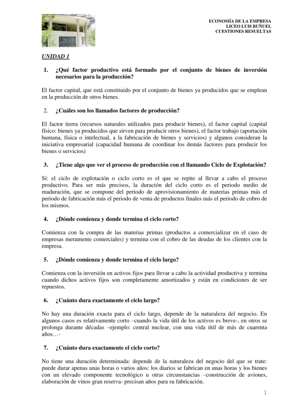 3. Tiene algo que ver el proceso de producción con el llamando Ciclo de Explotación? 4. Dónde comienza y donde termina el ciclo corto?