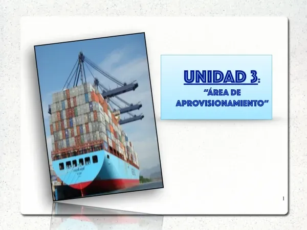 UNIDAD 3: ÁREA DE APROVISIONAMIENTO