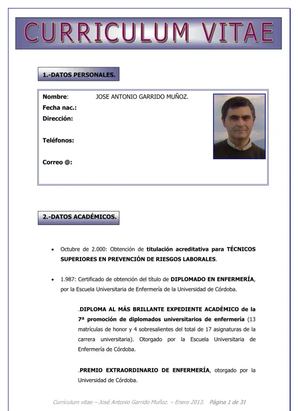 Octubre de 2.000: Obtención de titulación acreditativa para TÉCNICOS SUPERIORES EN PREVENCIÓN DE RIESGOS LABORALES.