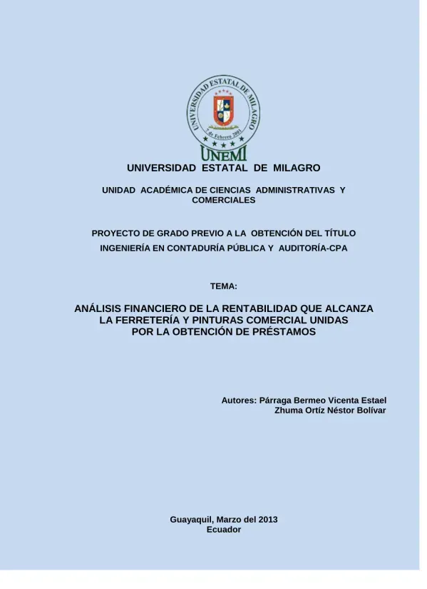 Análisis financiero de la rentabilidad que alcanza la ferretería y pinturas comercial unidas por la obtención de préstamos.
