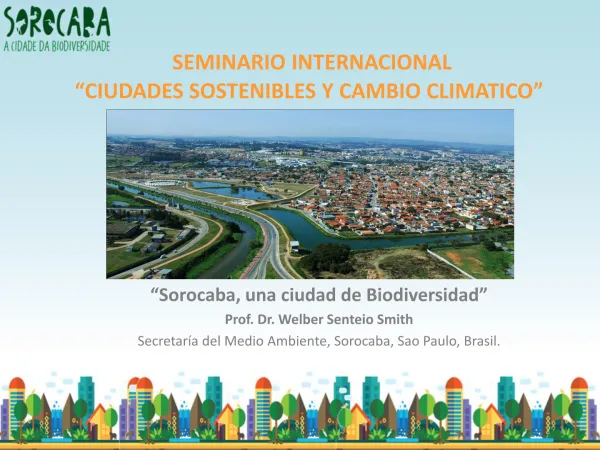 SEMINARIO INTERNACIONAL CIUDADES SOSTENIBLES Y CAMBIO CLIMATICO