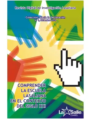 Escuela Lasaliana: Siglo XXI
