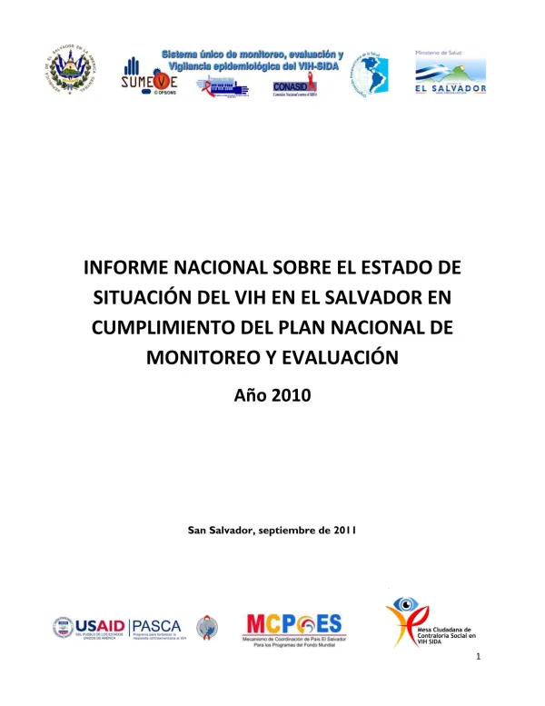 INFORME NACIONAL SOBRE EL ESTADO DE SITUACIÓN DEL VIH EN EL SALVADOR EN CUMPLIMIENTO DEL PLAN NACIONAL DE MONITOREO Y EVALUACIÓN.