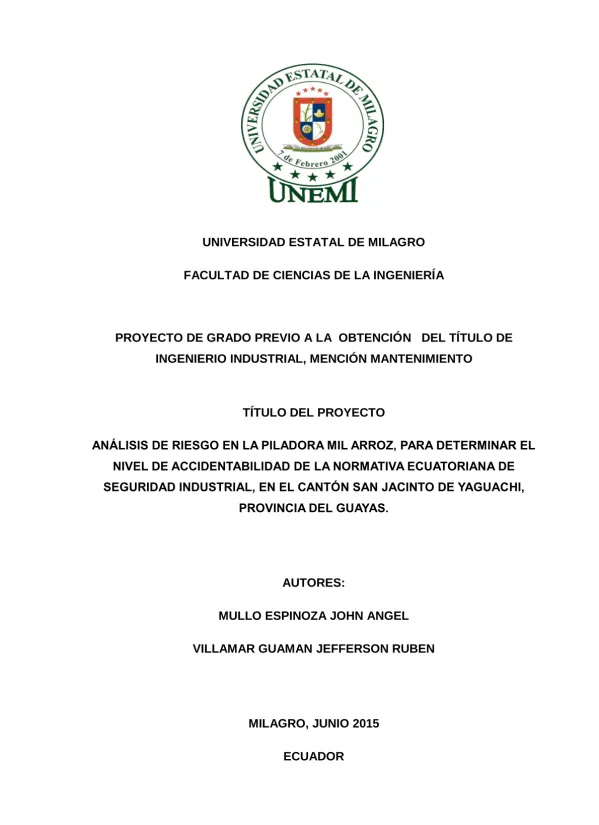 Análisis de Riesgo en la Piladora Mil Arroz, para determinar el nivel de accidentabilidad de la normativa Ecuatoriana de Seguridad Industrial, en el cantón san Jacinto de Yaguachi, provincia del Guayas.