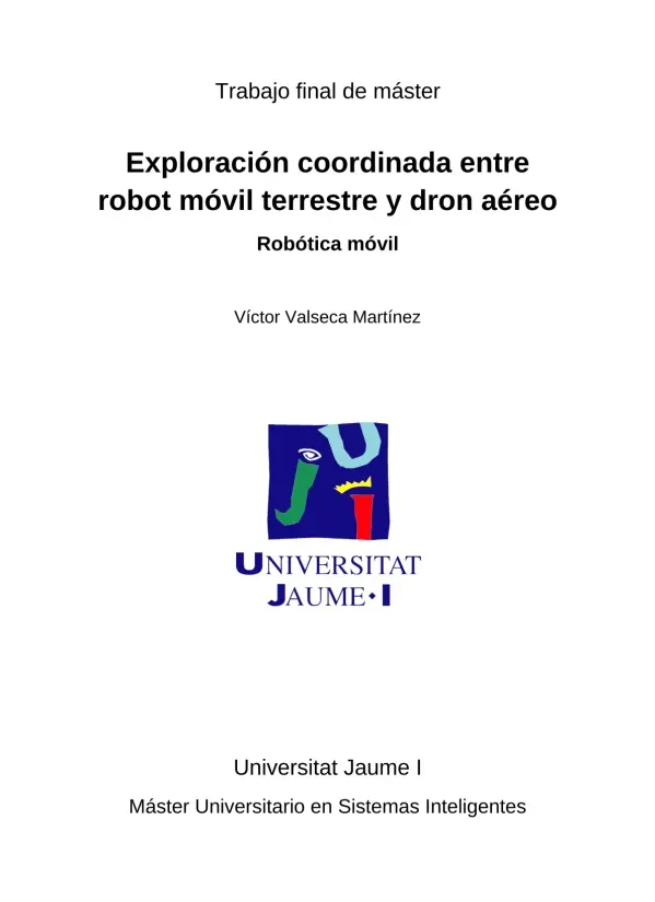 Exploración coordinada entre robot móvil terrestre y dron aéreo