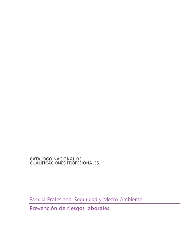Familia Profesional Seguridad y Medio Ambiente Prevención de riesgos laborales
