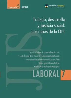 Derecho Laboral: 100 años OIT