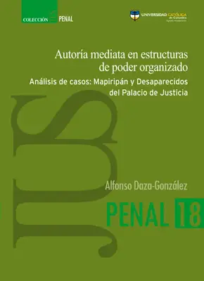Autoría Mediata: Análisis de Casos
