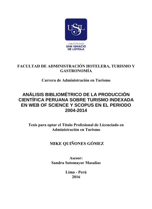 Análisis bibliométrico de la producción científica peruana sobre turismo indexada en Web of Science y Scopus en el periodo 2004 2014
