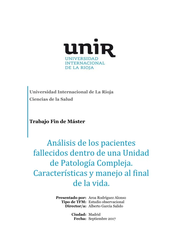 Análisis de los pacientes fallecidos dentro de una Unidad de Patología Compleja. Características y manejo al final de la vida