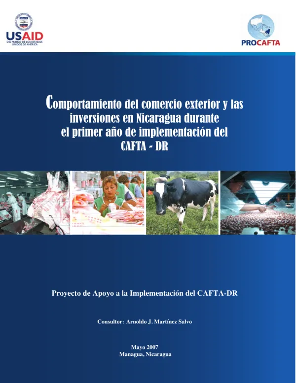 Comportamiento del comercio exterior y las inversiones en Nicaragua durante el primer año de implementación del CAFTA - DR