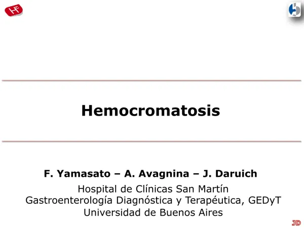 Hemocromatosis F. Yamasato A. Avagnina J. Daruich