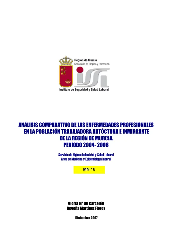 ANÁLISIS COMPARATIVO DE LAS ENFERMEDADES PROFESIONALES EN LA POBLACIÓN TRABAJADORA AUTÓCTONA E INMIGRANTE DE LA REGIÓN DE MURCIA.