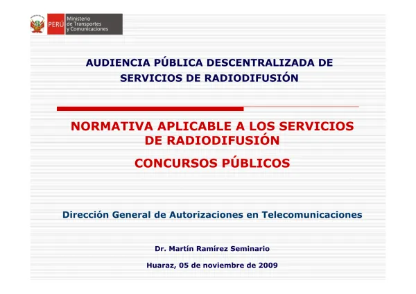 NORMATIVA APLICABLE A LOS SERVICIOS DE RADIODIFUSIÓN CONCURSOS PÚBLICOS